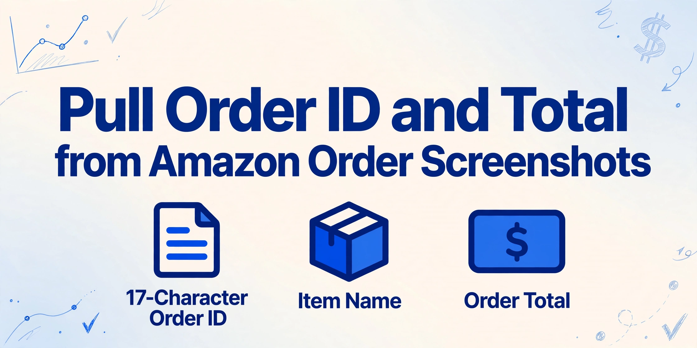Pull Order ID and Total from Amazon Order Screenshots | ImageToTable.ai