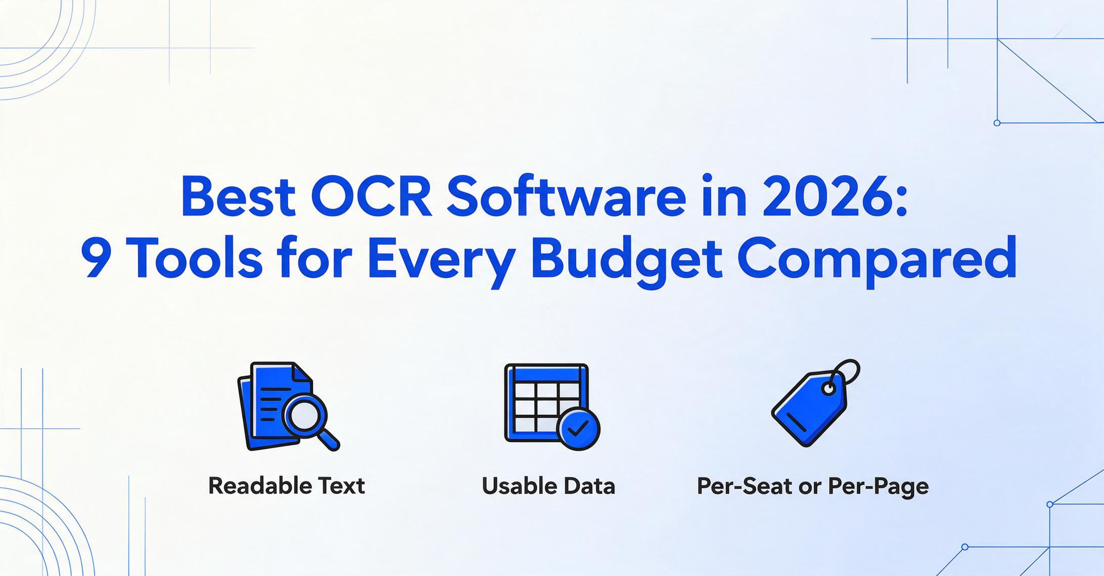 Couverture du blog avec le titre « Meilleur logiciel OCR en 2026 : 9 outils comparés pour tous les budgets » et trois icônes intitulées Texte lisible, Données exploitables et Par siège ou par page.