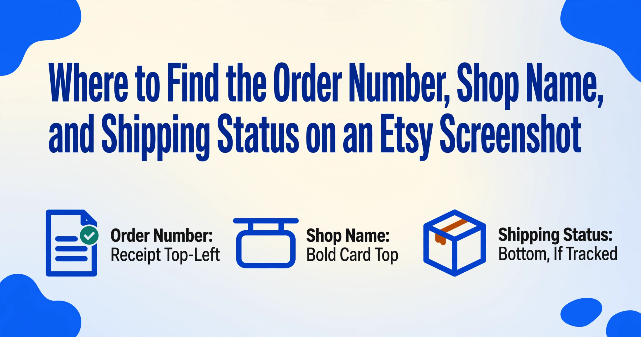 Blog hero image with the article title in bold dark blue above three flat vector icons labeled Order Number: Receipt Top-Left, Shop Name: Bold Card Top, and Shipping Status: Bottom, If Tracked, set on a pale blue background with scattered blue collage blocks.