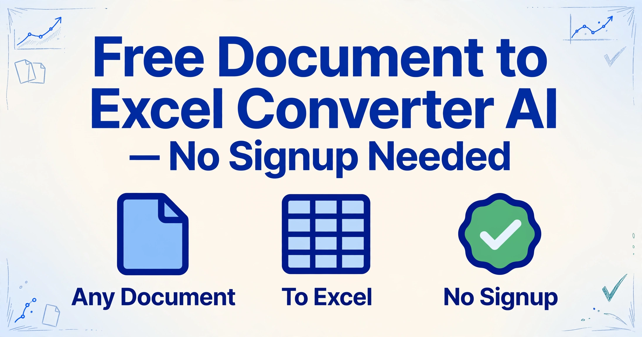Free Document to Excel Converter AI — No Signup Needed | ImageToTable.ai