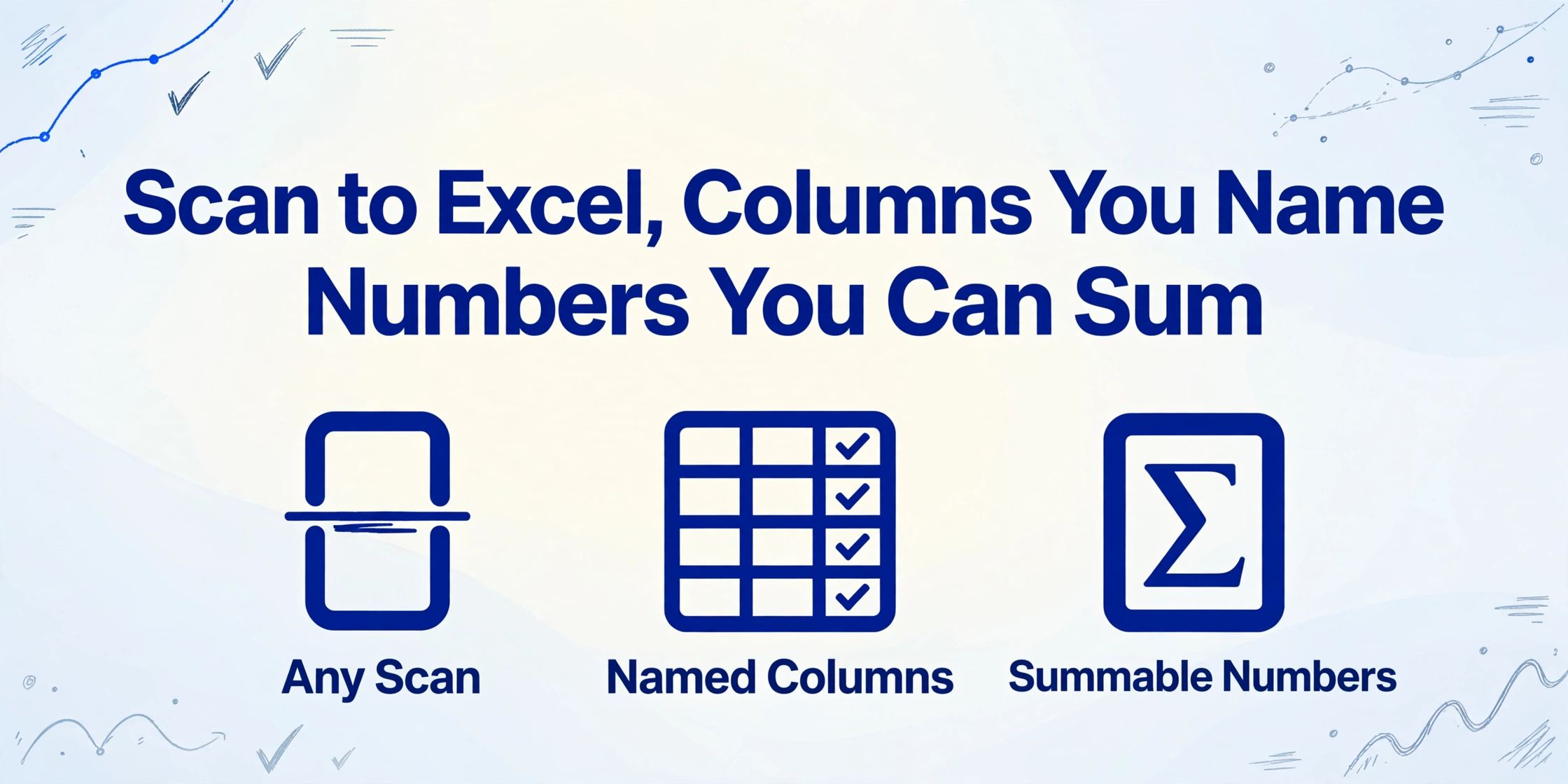 Scan to Excel, Columns You Name, Numbers You Can Sum | ImageToTable.ai