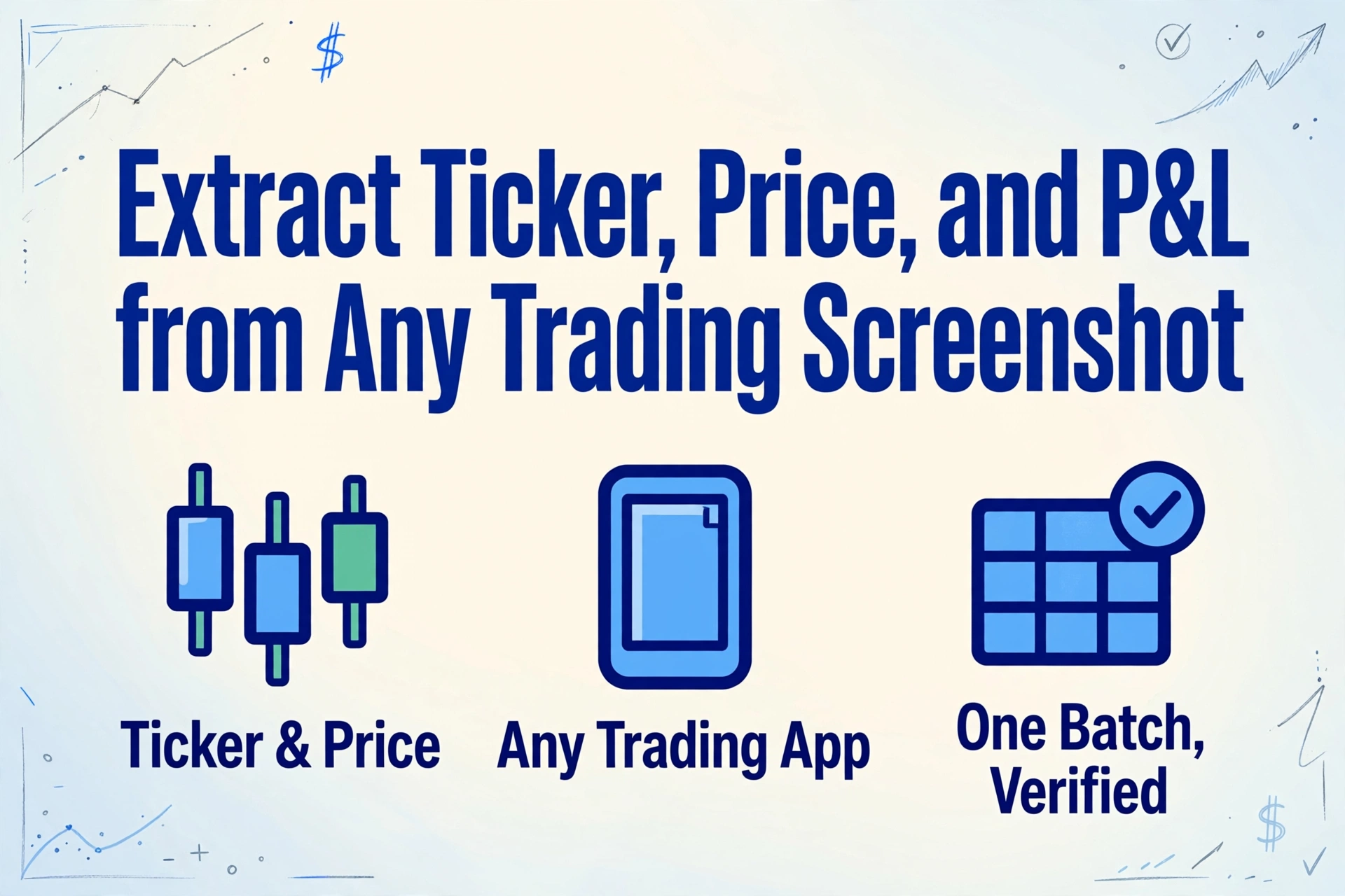 Extract Ticker, Price, and P&L from Trading & Investment Screenshots — Robinhood, Coinbase, Binance | ImageToTable.ai